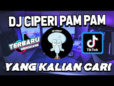 Download MP3 DJ CIPERI PAM PAM BY RIZWAN SOPAN  VIRAL TIKTOK JEDAG JEDUG FULLBASS