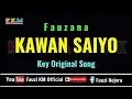 Download Lagu Fauzana - KAWAN SAIYO ( Karaoke ) Key Original Song
