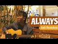 Always - Isak Danielson (cover)