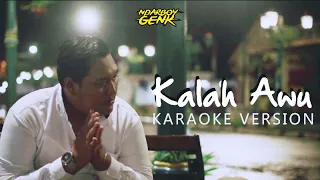 Download Ndarboy Genk - Kalah Awu - Ndarboy Genk ( Official Video Karaoke ) MP3