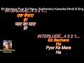 Download Lagu Ek Bechara Pyar Ka Mara-Karaoke with Scrolling Lyrics-Hindi \u0026 English