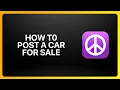 How To Post A Car For Sale On Craigslist Tutorial