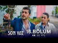 Last Summer Episode 16 4K 50 FPS