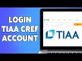 How To Login TIAA CREF Account 2023 TIAA CREF Account Sign In Help tiaa org