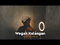Lagu Rungokno jerit atiku iki ( WEGAH KELANGAN ) Cover By Amrii Aja