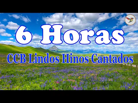 Download MP3 6 Horas de Belos Hinos CCB Hinário 5 Cantados 🙏 CCB Lindos Hinos Cantados 🙏 Top Melhor CCB