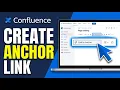 How to Create Anchor Link in Confluence 2026 Step by Step