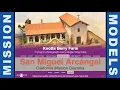 San Miguel Mission Model