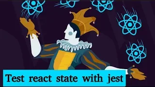 React js with jest tutorial State Testing