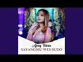 Download Lagu Sayangmu Wes Sudo