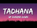 UP Dharma Down - Tadhana (Lyrics)