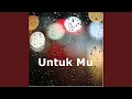 Lagu Untuk Mu (Remastered 2023)