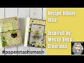 Recipe Album Idea It holds recipes photos and is a journal all in one