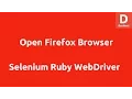 Selenium Ruby Open Firefox Browser