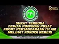 Download Lagu SURAT TERBUKA DEWAN PIMPINAN PUSAT FRONT PERSAUDARAAN ISLAM TERKAIT KONDISI NEGERI INDONESIA !!