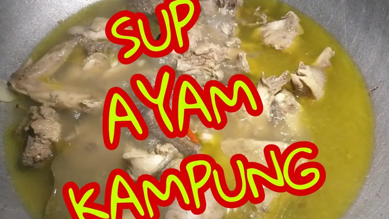 Resep Sup Ayam Kampung Herbal - Chicken Herbal Soup - Makanan Sehat Ayam Obat Mudah Buatnya