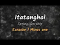 Itatanghal - Karaoke | Minus one