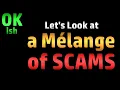 Let s Look at a Melange of Scams Scam Awareness AND Scambaiting