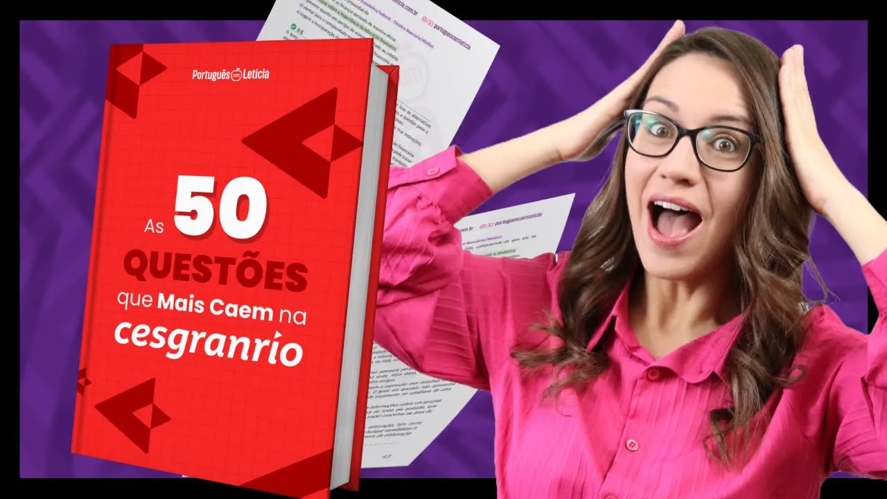 🔴 CESGRANRIO | As 50 Questões que Mais Caem na Cesgranrio (Apostila de Língua Portuguesa)