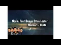 Download Lagu Noah Feat BCL - Mencari Cinta (Lirik)