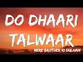 Download Lagu Do Dhaari Talwaar | Mere Brother Ki Dulhan |  Katrina Kaif, Imran Khan, Ali Zafar, Tara ( Lyrics )
