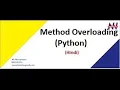 Python Tutorial in Hindi Method Overloading in Python Manish Nain