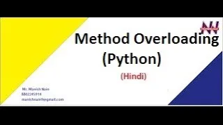 Python Tutorial in Hindi Method Overloading in Python Manish Nain