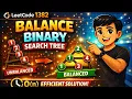 LeetCode 1382 Balance a Binary Search Tree O n Solution Java Explained