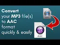 How to convert your MP3 file s to AAC format Easily quickly for free PC Mac users