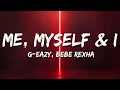 Download Lagu G-Eazy \u0026 Bebe Rexha - Me, Myself \u0026 I (Lyrics)
