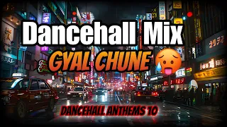 danchall anthems 10 gyal chune dancehall mix 2026 dj brainboy vybz kartel masicka etc