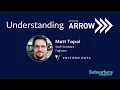 What Is Apache Arrow Explained by Matt Topol Dremio