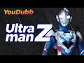Lagu Ultraman Z OP | Versão YouDubb