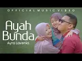 AYAH BUNDA - AYRA LAVENIA (OFFICIAL MUSIC VIDEO)