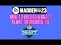 How to import a Draft Class on Madden NFL 23
