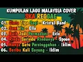 KUMPULAN LAGU SKA REGGAE COVER LAGU MALAYSIA VIRAL TIKTOK TERBARU 2025 YANG KALAIN CARI !!!