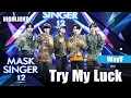 Download Lagu Try My Luck - WayV | Mask Singer 12