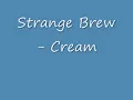 Strange Brew lyrics