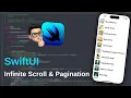 Mastering Infinite Scroll And Pagination Scroll in SwiftUI Seamless Integration