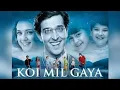Download Lagu Koi Mil Gaya Full Movie | Hrithik Roshan | Preity Zinta | Rekha | Hansika | Prem Chopra Review facts