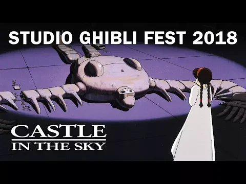 Castle in the Sky - Studio Ghibli Fest 2018 Trailer [In Theaters November 2018]