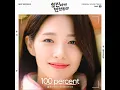100 percent - SEOLA & Yoo Yeon Jung