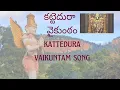 Download Lagu #Tirumala Kattedura vaikuntam song.
