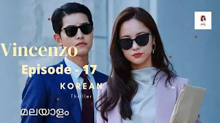 vincenzo episode 17 explained in malayalam korean thriller