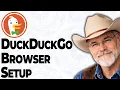 How to Set Up DuckDuckGo Browser Full Walkthrough for Beginners