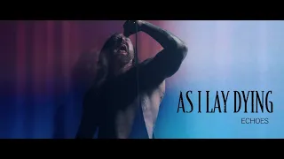 as i lay dying echoes official video 