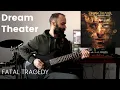 Lagu Dream Theater - Fatal Tragedy - Guitar Cover