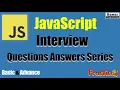 JavaScript - Interview Questions Answer Series