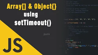 JavaScript Interview Question - Array Object Element with setTimeout