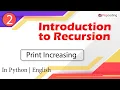 Print Increasing Module Recursion and Backtracking In English Python - 2